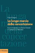 La lunga marcia della concertazione