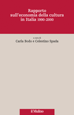 copertina Rapporto sull'economia della cultura in Italia 1990-2000