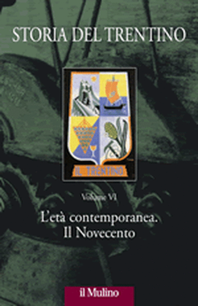 Copertina Storia del Trentino. Vol. VI