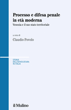 copertina Processo e difesa penale in età moderna 