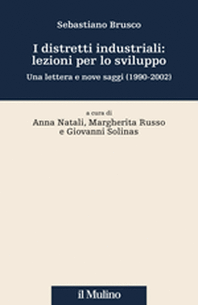 Cover I distretti industriali: lezioni per lo sviluppo