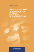 Fede e mercato: verso una via islamica al capitalismo?