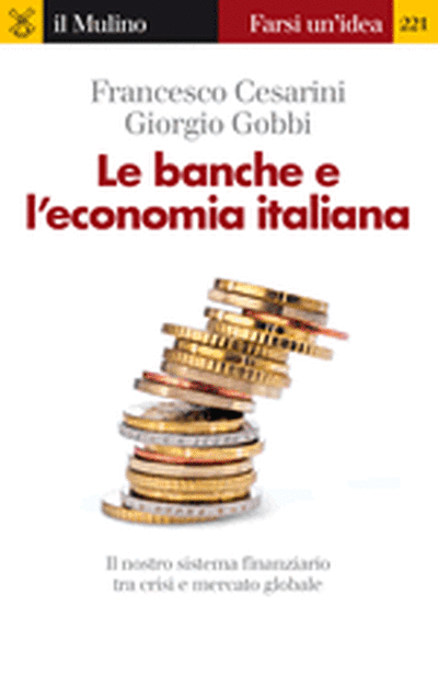 Cover Le banche e l'economia italiana