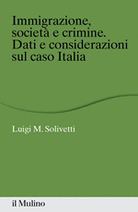 Immigrazione, società e crimine