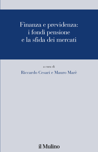 Cover Finanza e previdenza: i fondi pensione e la sfida dei mercati