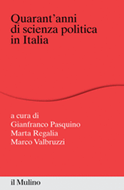 copertina Quarant'anni di scienza politica in Italia