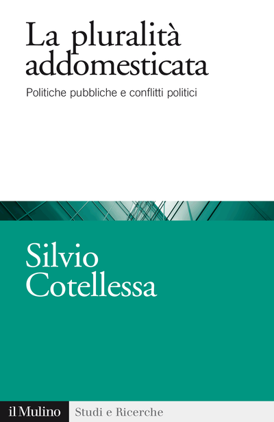 Cover La pluralità addomesticata