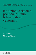 Istituzioni e sistema politico in Italia: bilancio di un ventennio