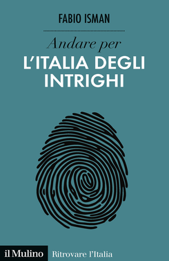 copertina Andare per l'Italia degli intrighi