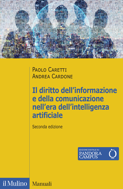 Cover Il diritto dell'informazione e della comunicazione nell'era dell'intelligenza artificiale